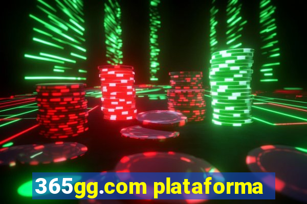 365gg.com plataforma